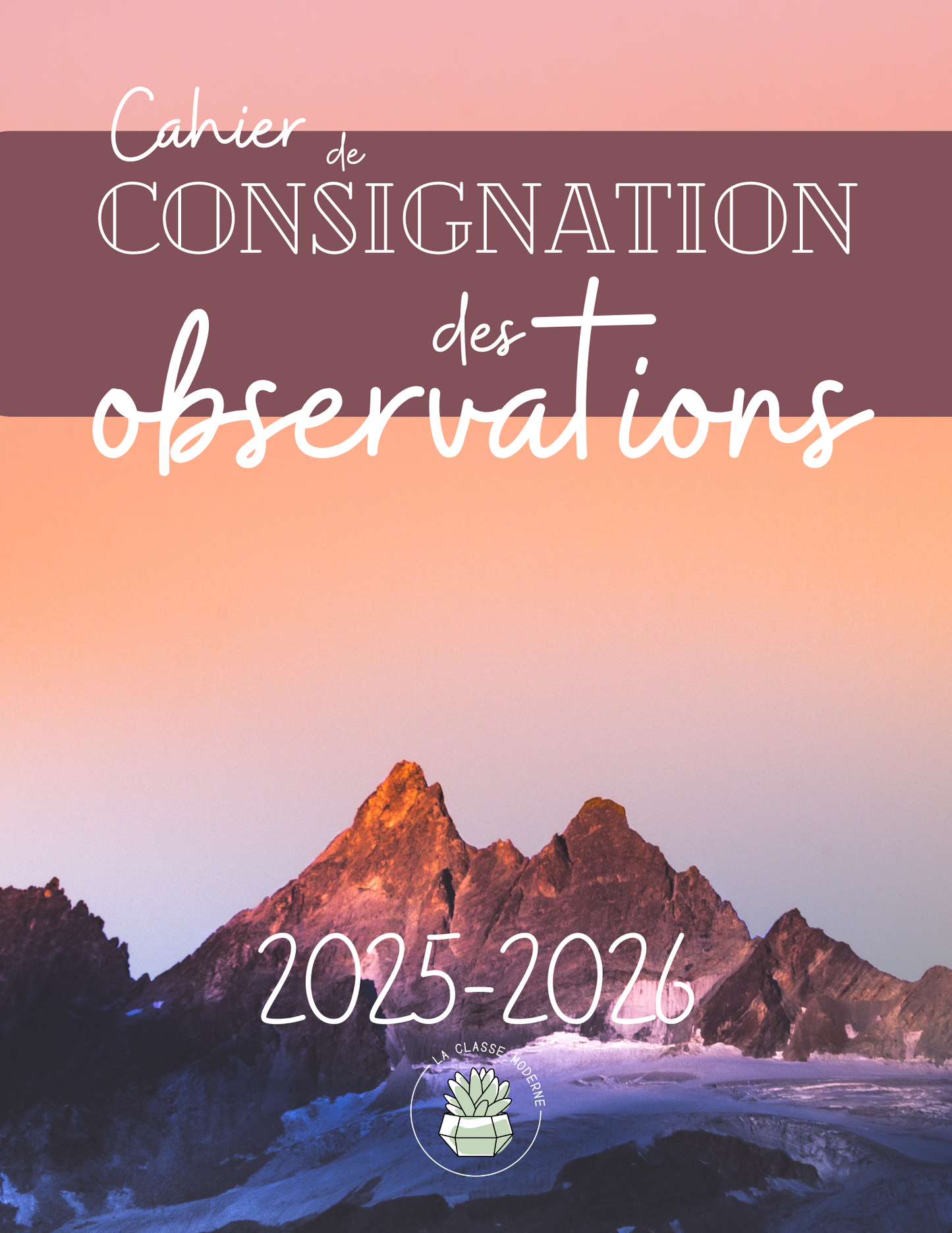 Cahier de consignation des observations - Ton cahier de notes moderne !
