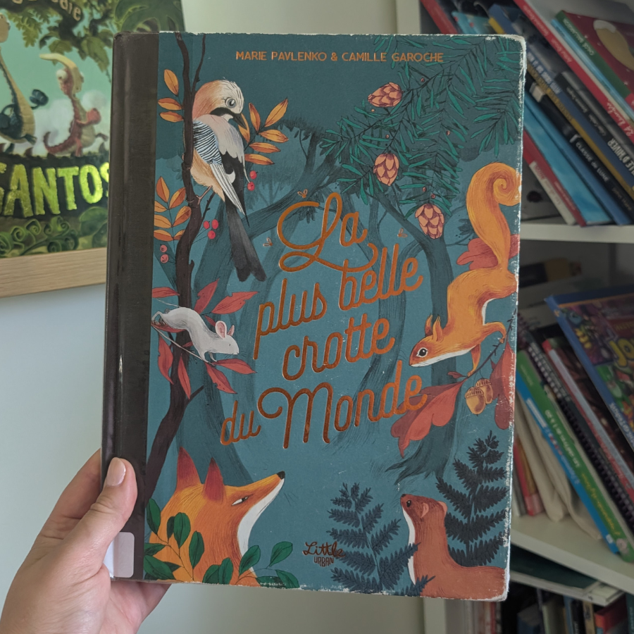[Livre -Présco - 3e année] La plus belle crotte du monde - Marie Pavlenko et Camille Garoche