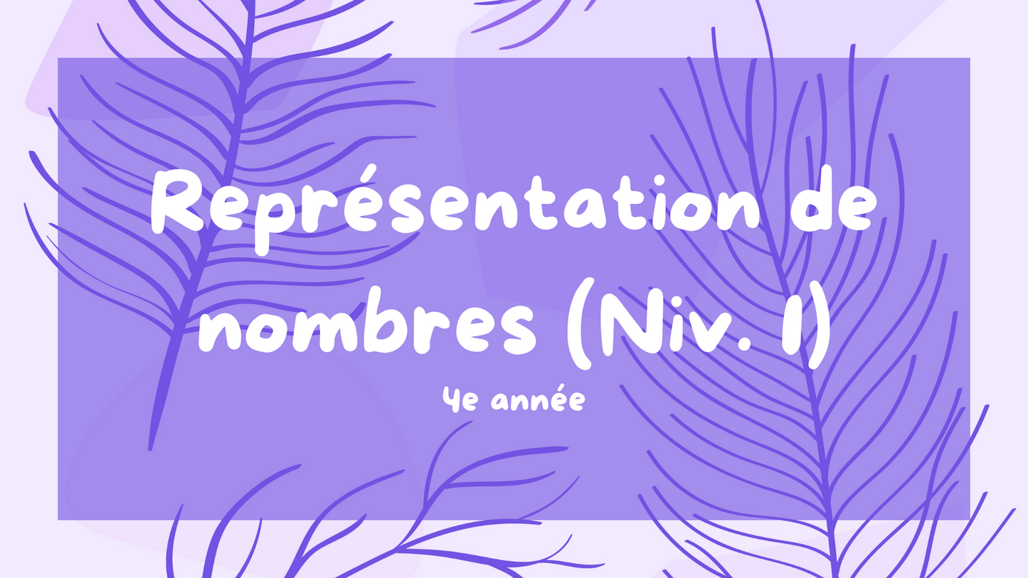 Représentation de nombres - 4e année