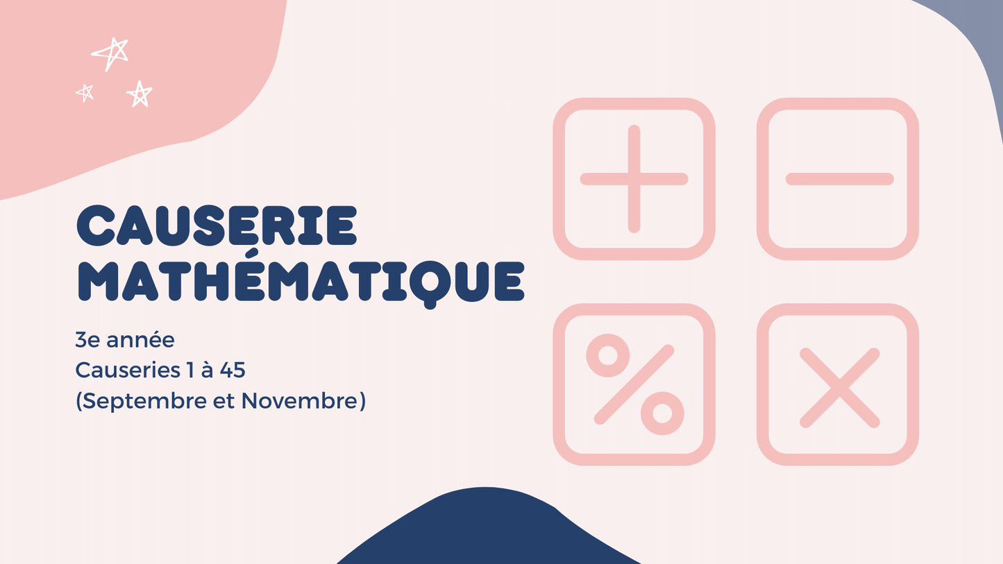 *Grandissant* Causerie mathématique - 3e année