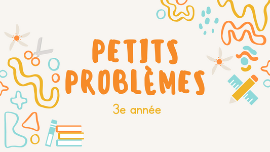 Petits problèmes (TNI) - 3e année