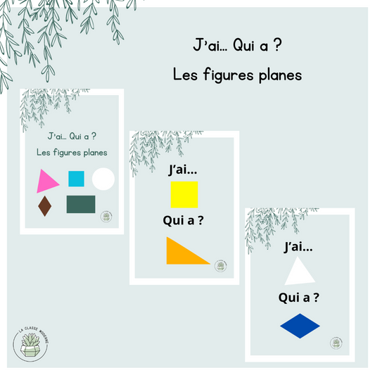 J'ai... Qui a ? - Les figures planes (présco/1er cycle)